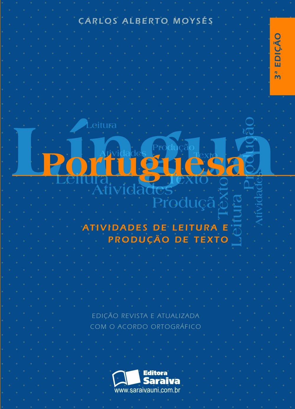 Língua Portuguesa. Atividades de Leitura e Produção de Textos